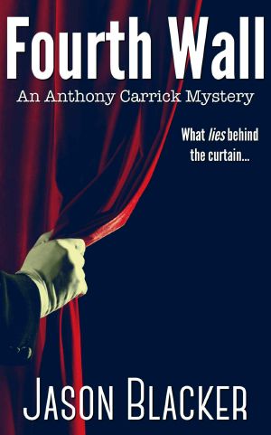 [An Anthony Carrick Mystery 08] • Fourth Wall